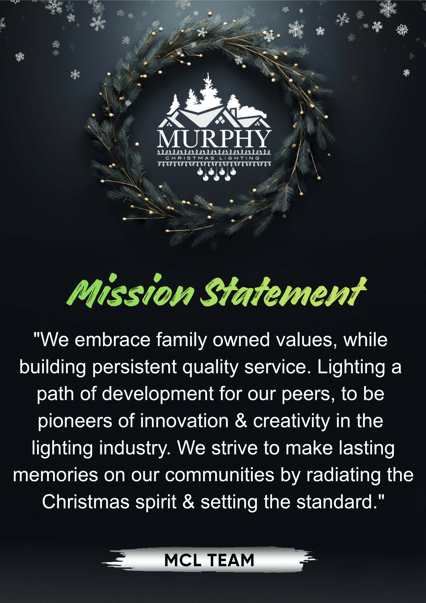 Murphy Christmas Lighting Mission Statement